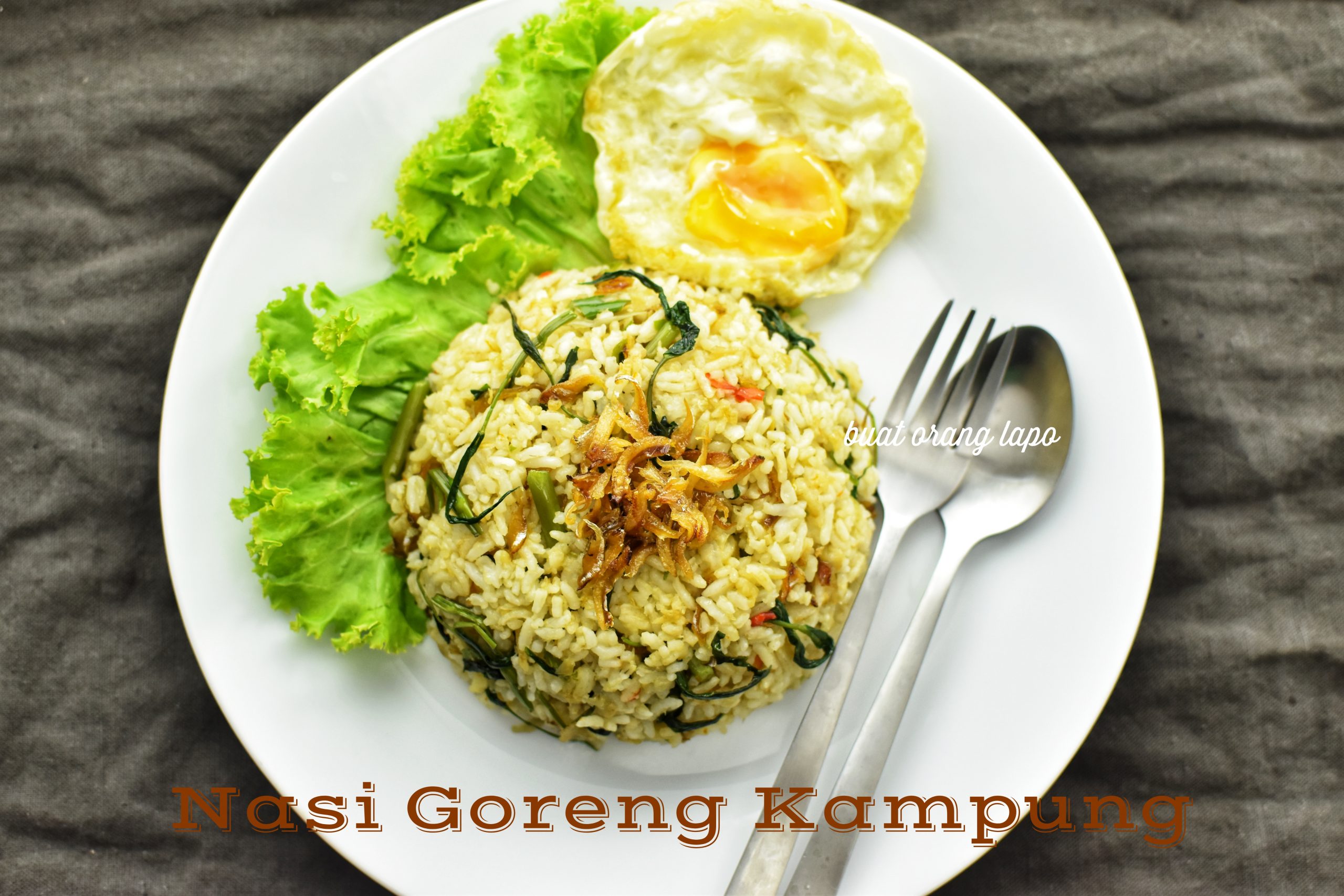 Nasi Goreng Kampung Mudah Dan Sedap - Buat Orang Lapo